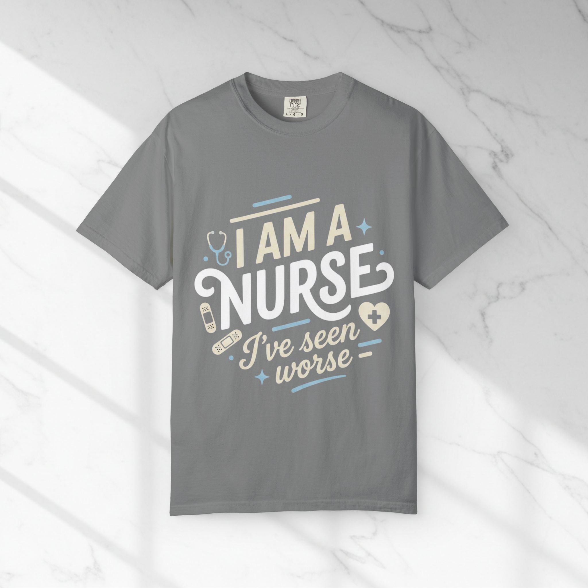 I Am a Nurse I've Seen Worse T-Shirt – Funny Medical Humor Tee