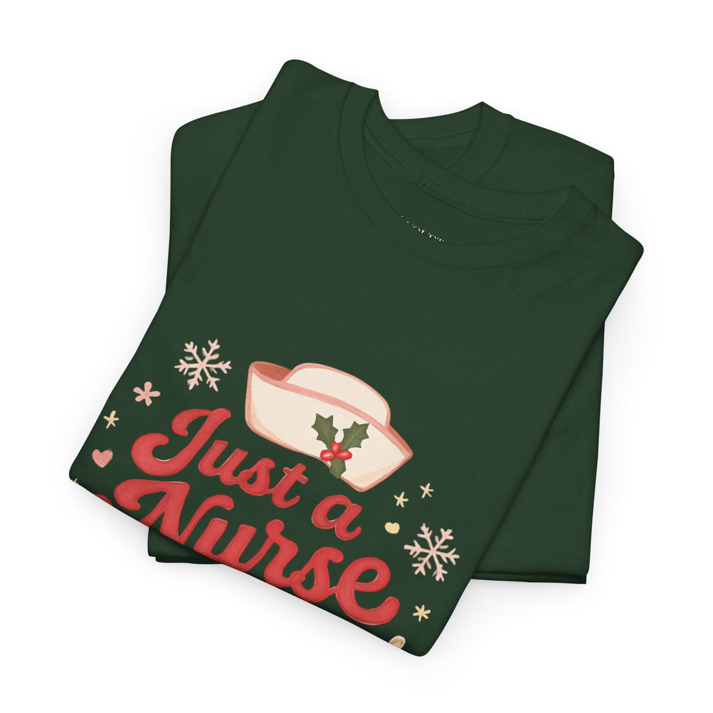 Just a Nurse at Her Christmas Era T-Shirt – Funny Holiday Nursing Tee