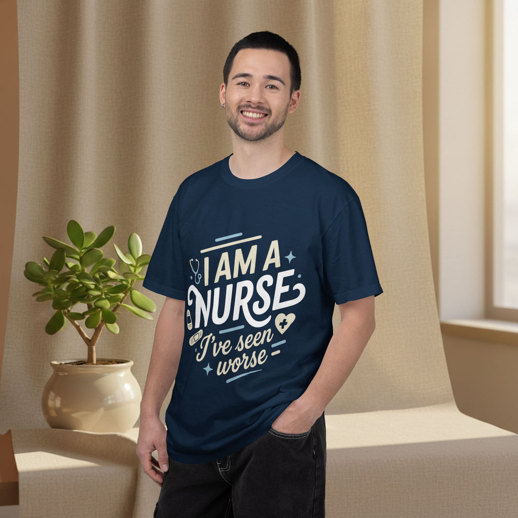 I Am a Nurse I've Seen Worse T-Shirt – Funny Medical Humor Tee