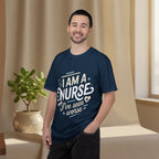 I Am a Nurse I've Seen Worse T-Shirt – Funny Medical Humor Tee