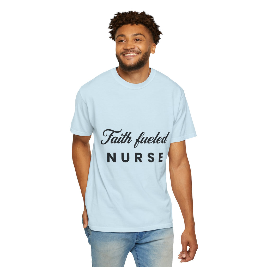 Faith Fueled Nurse T-Shirt – Christian Nurse Gift Tee