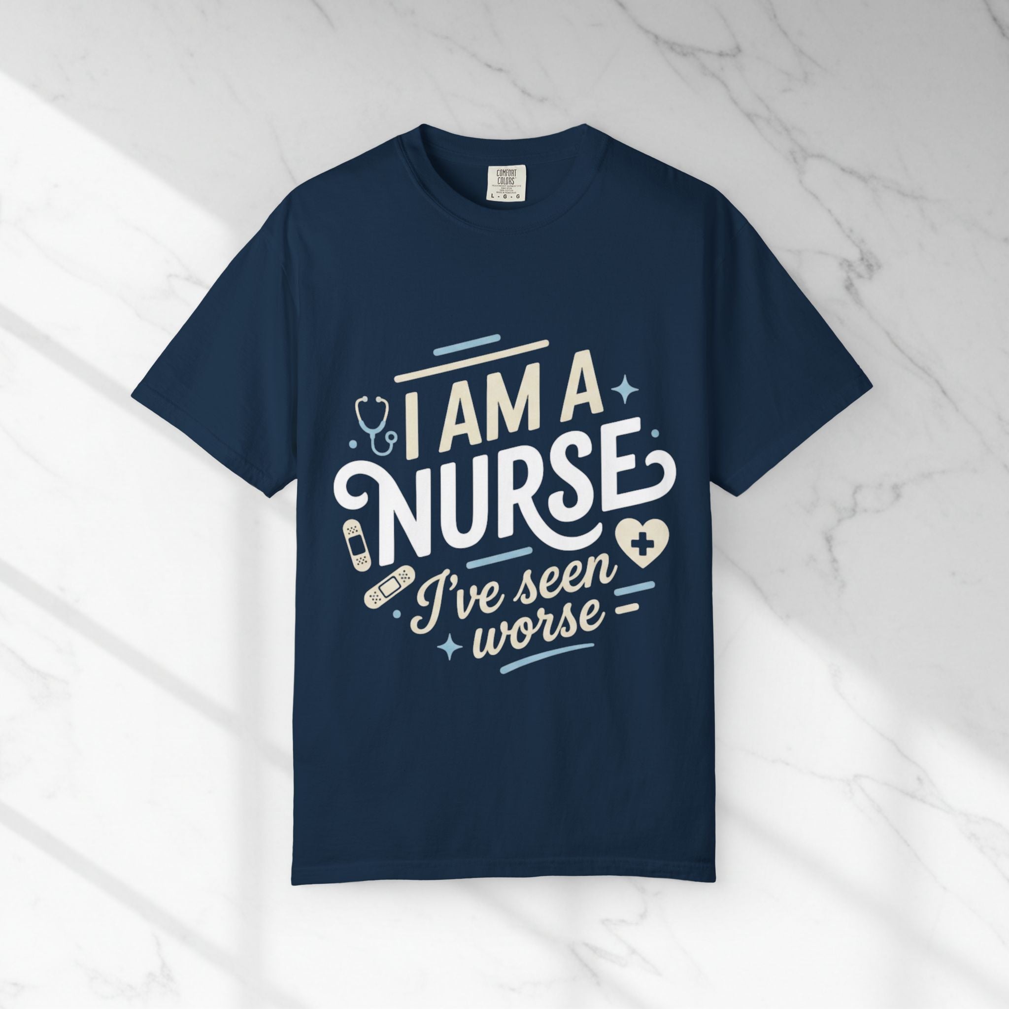 I Am a Nurse I've Seen Worse T-Shirt – Funny Medical Humor Tee