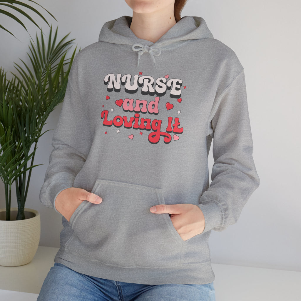 Nurse and Loving It Hoodie – Pink Retro Nurse Appreciation Pullover
