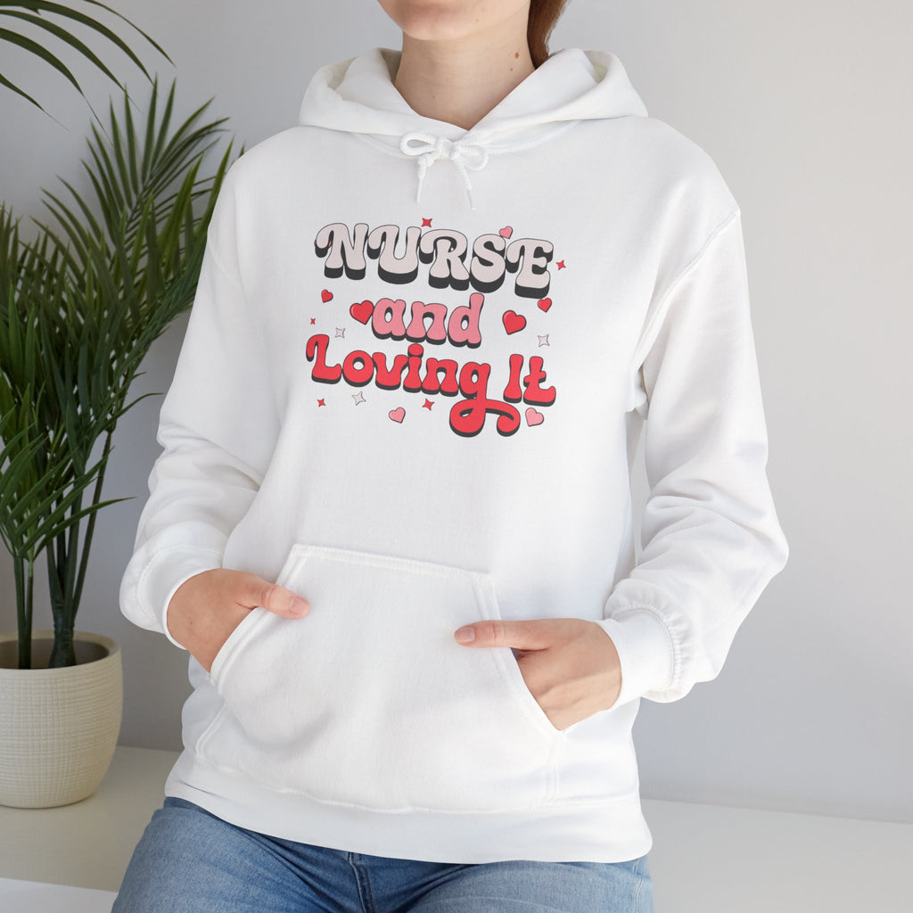 Nurse and Loving It Hoodie – Pink Retro Nurse Appreciation Pullover