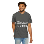 Faith Fueled Nurse T-Shirt – Christian Nurse Gift Tee