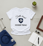 Faith-Based Nurse Team T-Shirt – Christian Nursing Shirt for Healthcare Workers