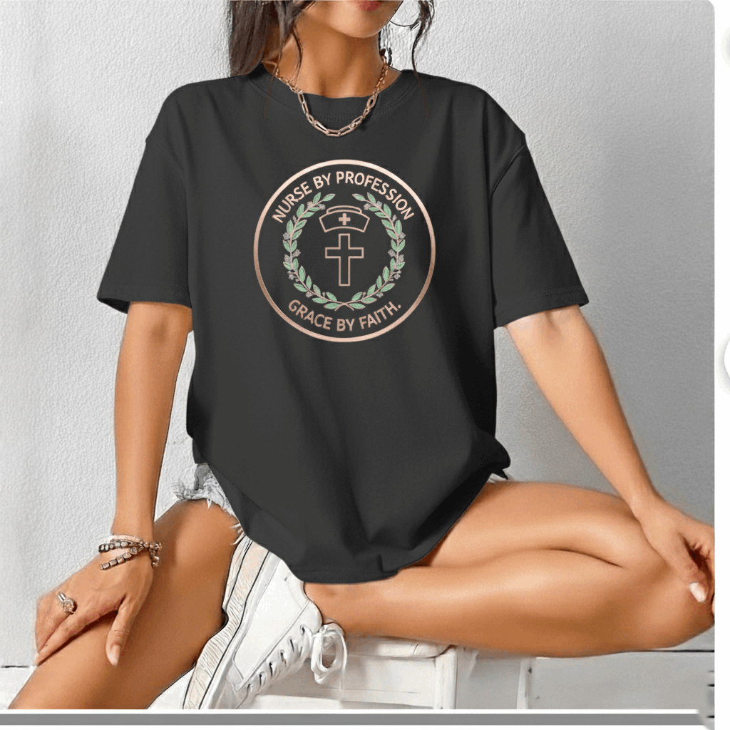 Nurse by Profession, Grace by Faith – Christian Nurse T-Shirt for Women & Men