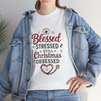 Blessed Stressed & Still Christmas Obsessed T-Shirt – Funny Nurse Holiday Tee