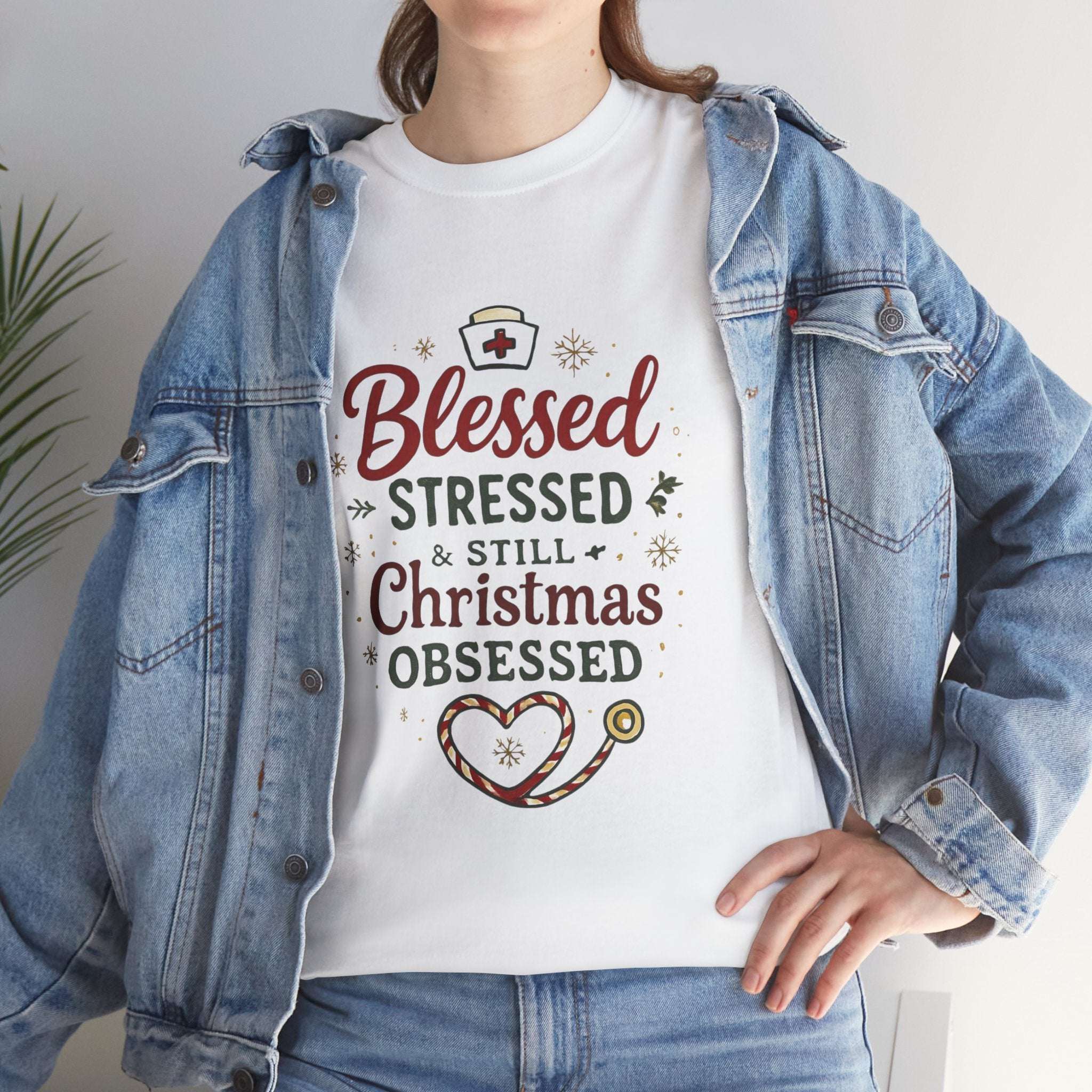 Blessed Stressed & Still Christmas Obsessed T-Shirt – Funny Nurse Holiday Tee