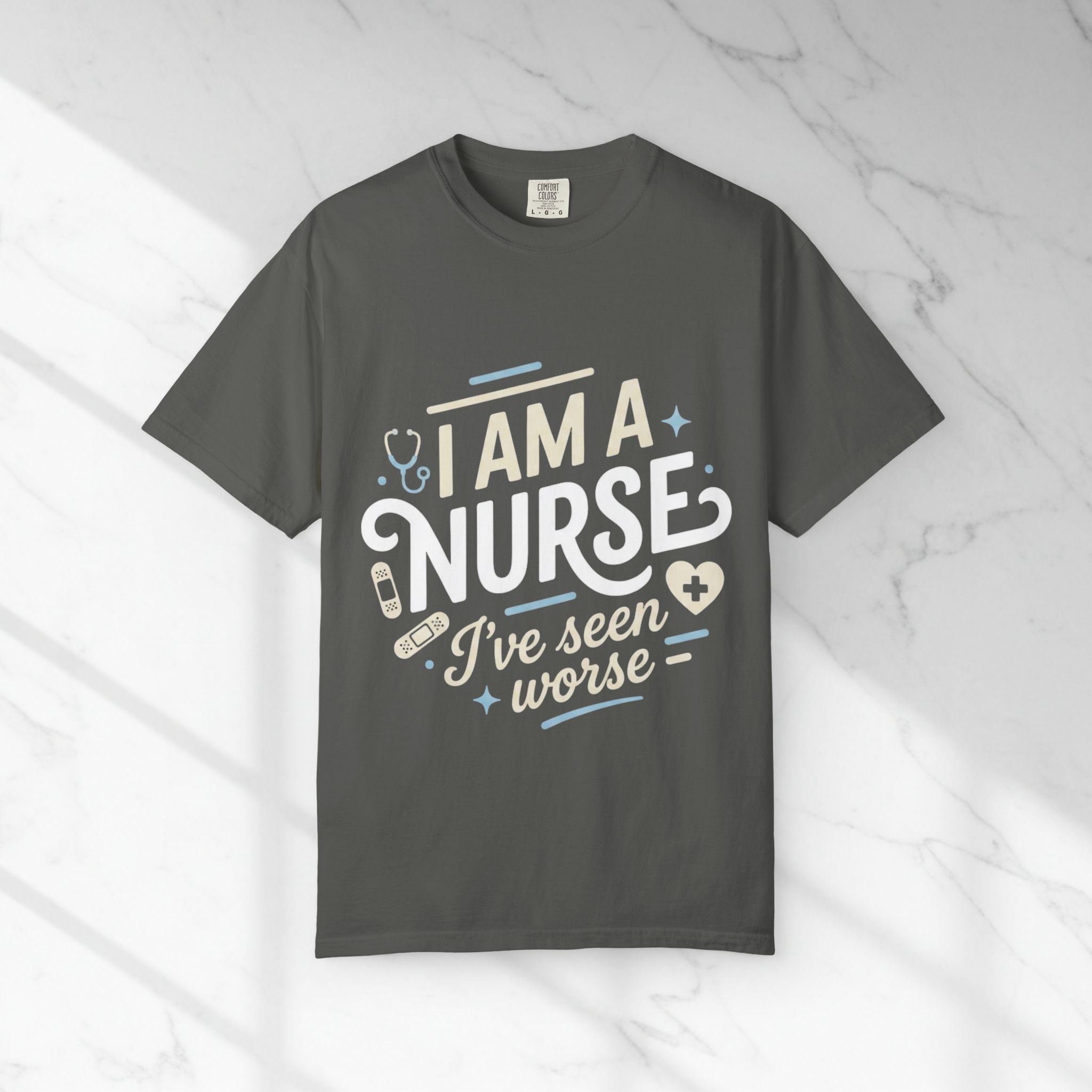 I Am a Nurse I've Seen Worse T-Shirt – Funny Medical Humor Tee