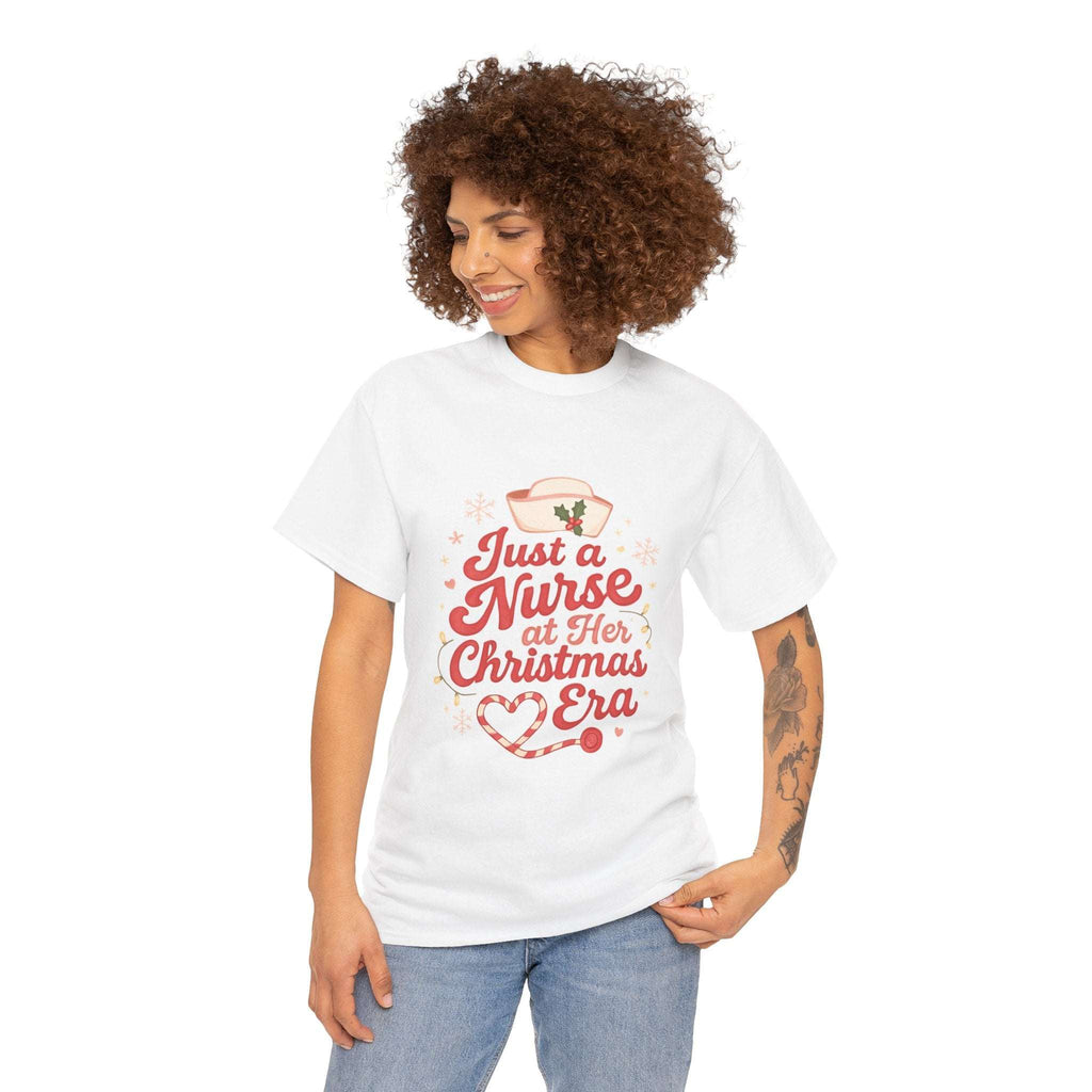 Just a Nurse at Her Christmas Era T-Shirt – Funny Holiday Nursing Tee
