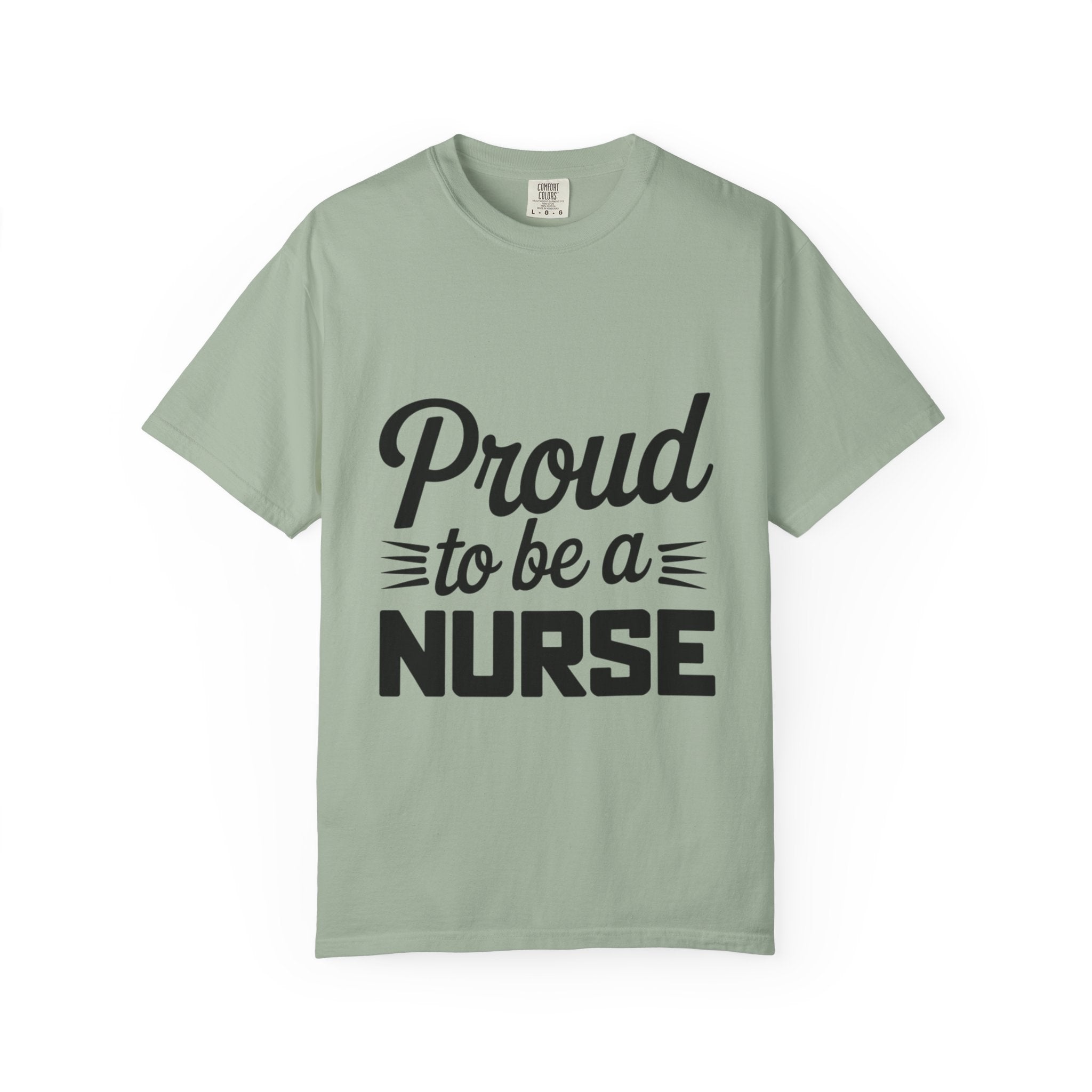 Proud to Be a Nurse T-Shirt – Nursing Pride Tee