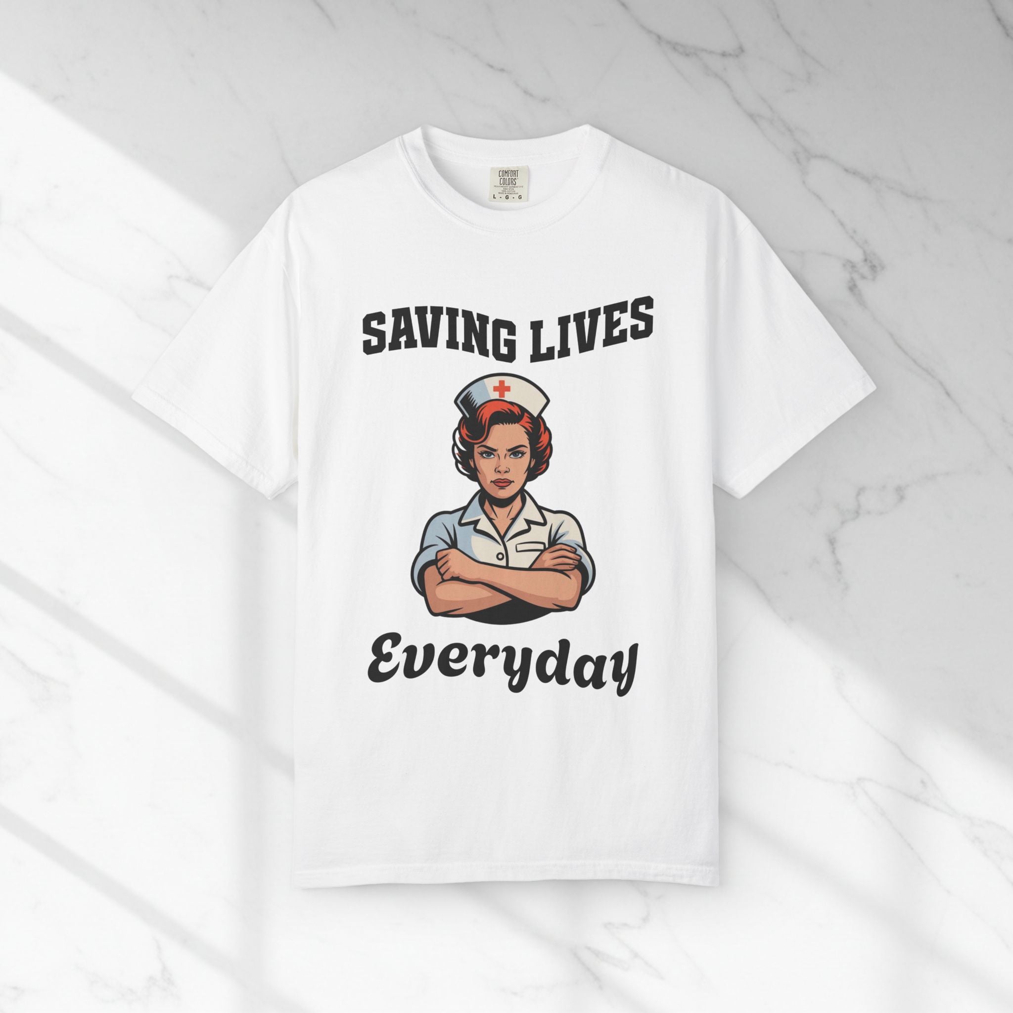 Saving Lives Everyday Nurse T-Shirt