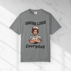 Saving Lives Everyday Nurse T-Shirt