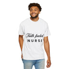 Faith Fueled Nurse T-Shirt – Christian Nurse Gift Tee